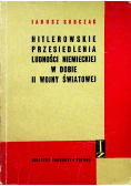 Hitlerowskie przesiedlenia ludności niemieckiej w dobie II wojny światowej