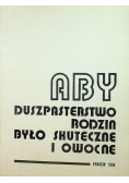 Aby duszpasterstwo rodzin było skuteczne i owocne