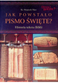 Jak powstało Pismo Święte