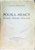 Polska - Niemcy Dziesięć wieków zmagania, 1945 r.