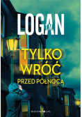 Tylko wróć przed północą