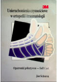 Unieruchamianie czynnościowe w ortopedii i traumatologii
