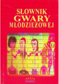 Słownik gwary młodzieżowej