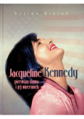 Jacqueline Kennedy pierwsza dama i jej wizerunek