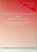 Psychiatryczne i psychologiczne aspekty praktyki medycznej