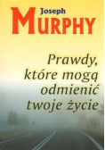Prawdy które mogą odmienić twoje życie