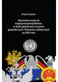 Wyzwania nowej roli międzynarodowej Niemiec w dobie globalizacji, kryzysów gospodarczych i finansowo-politycznych po 2007 roku