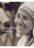 Matka Teresa z Kalkuty