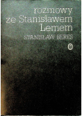 Rozmowy ze Stanisławem Lemem