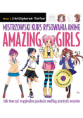 Mistrzowski kurs rysowania anime Amazing Girls