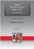 Nowy Komentarz Biblijny Stary Testament Księga Izajasza Tom XXII Część 3