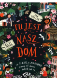 Tu jest nasz dom