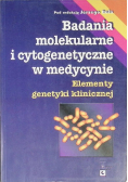 Badania molekularne i cytogenetyczne w medycynie