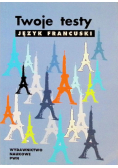 Twoje testy Język francuski