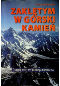 Zaklętym w górski kamień