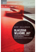 Dlaczego właśnie ja