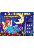 A, a - kotki dwa Kołysanki z nutami