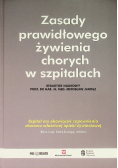 Zasady prawidłowego żywienia chorych w szpitalach