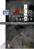 Manipulacje w postępowaniu karnym
