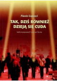 Tak dziś również dzieją się cuda