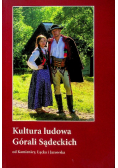 Kultura ludowa Górali Sądeckich od Kamienicy, Łącka i Jazowska