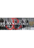 Polska Walcząca Tom 1 do 70