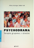 Psychodrama Terapia grupowa z dziećmi