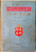 Nasze dzieje w ostatnich stu latach 1896 r.