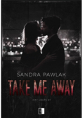 Take Me Away