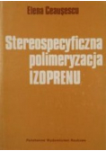 Stereospecyficzna polimeryzacja izoprenu