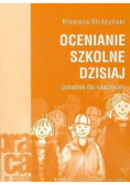 Ocenianie szkolne dzisiaj poradnik dla nauczycieli