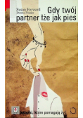 Gdy twój partner łże jak pies