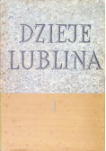 Dzieje Lublina Tom 1