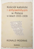Kościół katolicki i antysemityzm w Polsce w latach 1933-1939