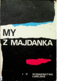 My z majdanka
