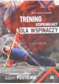 Trening uzupełniający dla wspinaczy i nie tylko