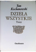 Kochanowski Dzieła wszystkie Treny