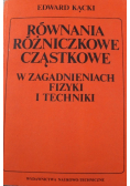 Równania różniczkowe cząstkowe w zagadnieniach fizyki i techniki