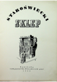 Staroświecki sklep, 1938 r.