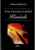 Świat wykwintnych alkoholi Koniak
