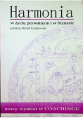 Harmonia w życiu prywatnym i w biznesie