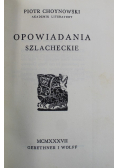 Opowiadania szlacheckie, 1937 r.