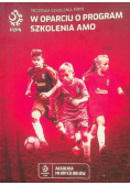 Program szkolenia PZPN W oparciu o program szkolenia AMO