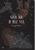 Szerokie horyzonty. Prolog