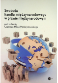 Swoboda handlu międzynarodowego w prawie międzynarodowym
