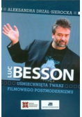 Luc Besson Uśmiechnięta twarz filmowego postmodernizmu