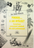 Pinokio a jak myślisz