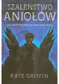Szaleństwo aniołów