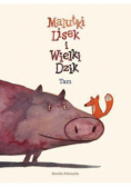 Malutki Lisek i Wielki Dzik Tom 1 Tam