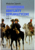 Europejskie konflikty dyplomatyczne Wiek XIX